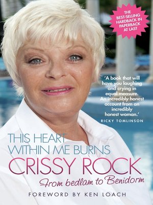 cover image of This Heart Within Me Burns--From Bedlam to Benidorm (Revised & Updated)
